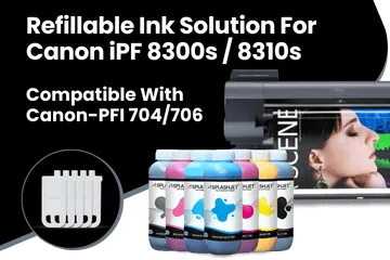Refillable Ink Solution For Canon iPF 8300s, 8310s Printers
