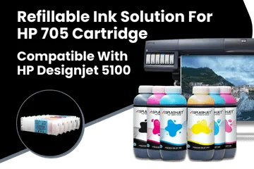Refillable Ink Solution For HP 705 Cartridge Compatible With HP Designjet 5100 Printer