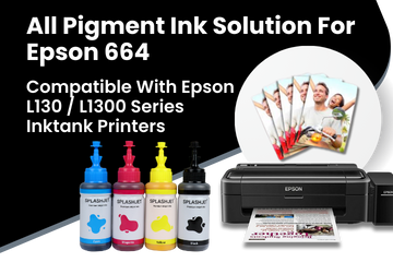 All Pigment Ink Solution For Epson 664 Ink Tank Printer