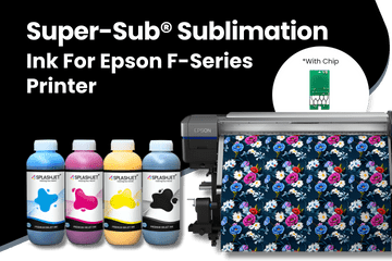Super-Sub® Sublimation Ink For Epson F-Series Printer