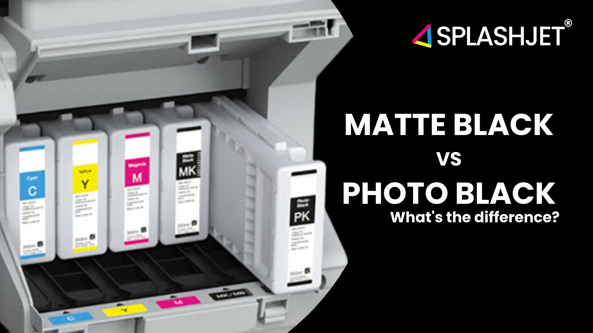 Matte Black & Photo Black – What’s the difference?