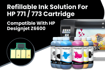 Refillable Ink Solution For HP 771-773 Cartridge Compatible With HP Designjet Z6600