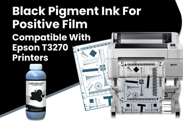Black Pigment Ink For Positive Film, Compatible With Epson T3270 Printer