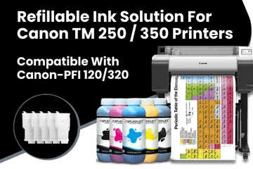 Refillable Ink Solution For Canon TM 250, 350, 255, 355 Printers
