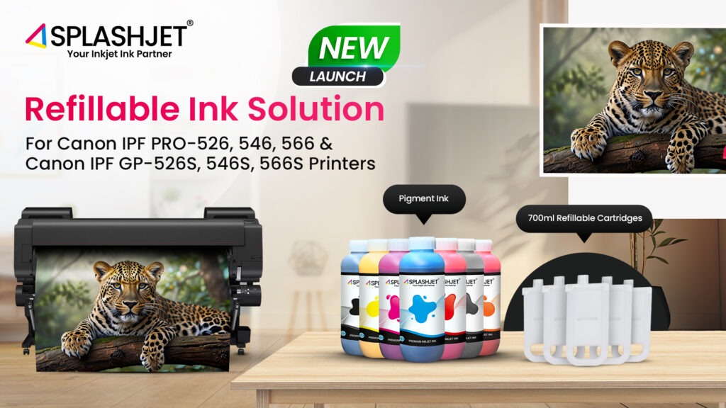 Refillable Ink Solution Canon imagePROGRAF PRO-526, 546, 566 printers Sereis