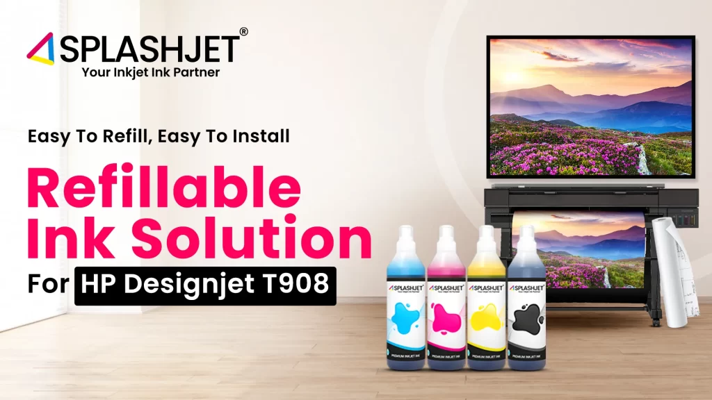 Refillable Ink Solution For HP Designjet T908 Printer