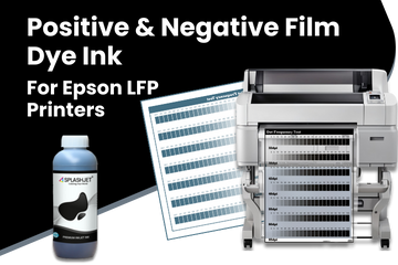 Positive & Negative Film Dye Ink For Epson LFP Printers
