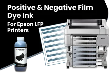 Positive & Negative Film Dye Ink For Epson LFP Printers