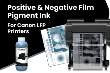 Positive & Negative Film Pigment Ink For Canon LFP Printer