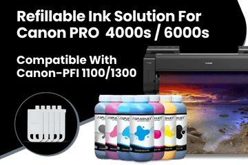 Refillable Ink Solution For Canon PRO 4000s-6000s Printers