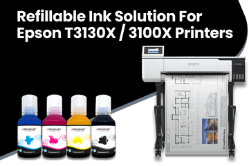 Refillable Ink Solution For Epson SC-T3130x, T3100x Printer