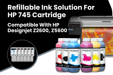 Refillable Ink Solution For HP 745 Cartridge Compatible With HP Designjet Z2600 Z5600 Printers