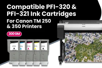 Compatible PFI-320 & PFI-321 Ink Cartridges For Canon TM 250 & 350 Printers Series