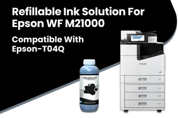 Refillable Ink Solution Epson WF M21000 Printer