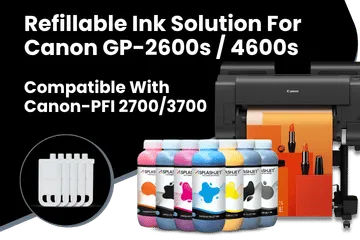 Refillable Ink Solution For Canon GP-2600s, GP-4600s, GP-6600s Printers